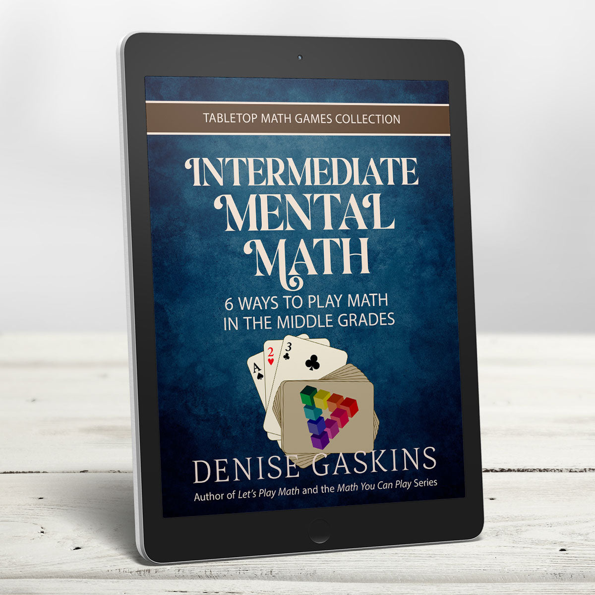 Intermediate Mental Math (PDF) – Denise Gaskins' Playful Math