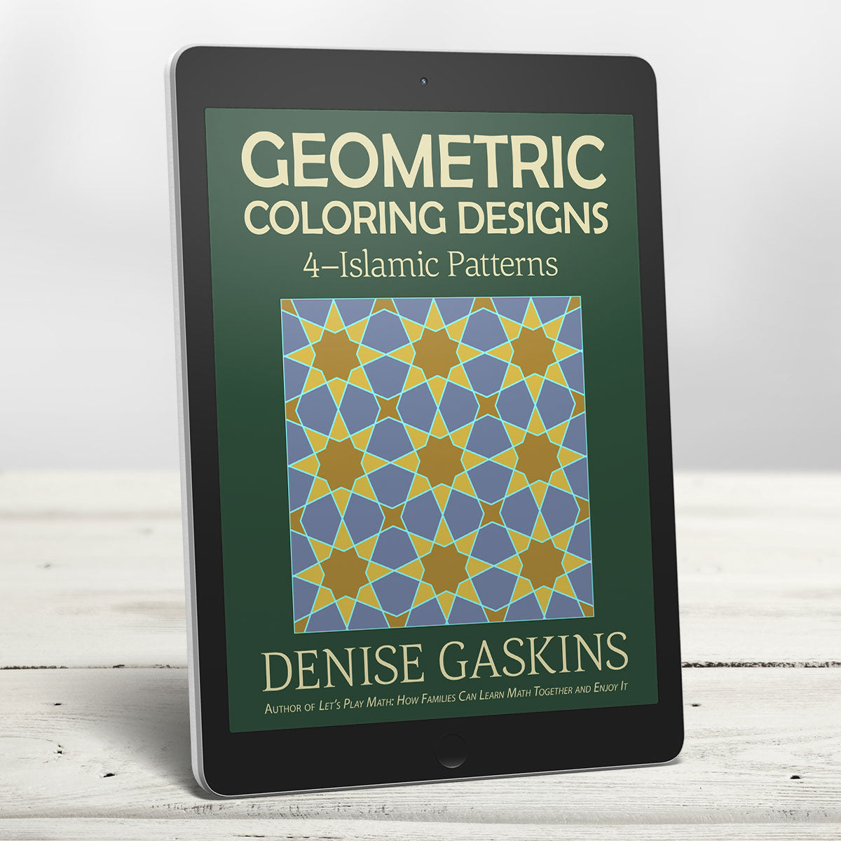 Islamic Patterns geometric coloring designs math art printable activity book by Denise Gaskins