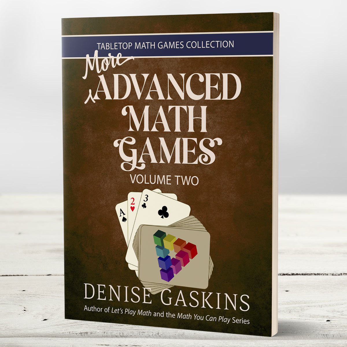 More Advanced Math Games paperback by Denise Gaskins