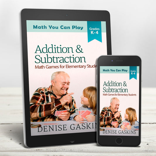 Addition & Subtraction math games ebook by Denise Gaskins