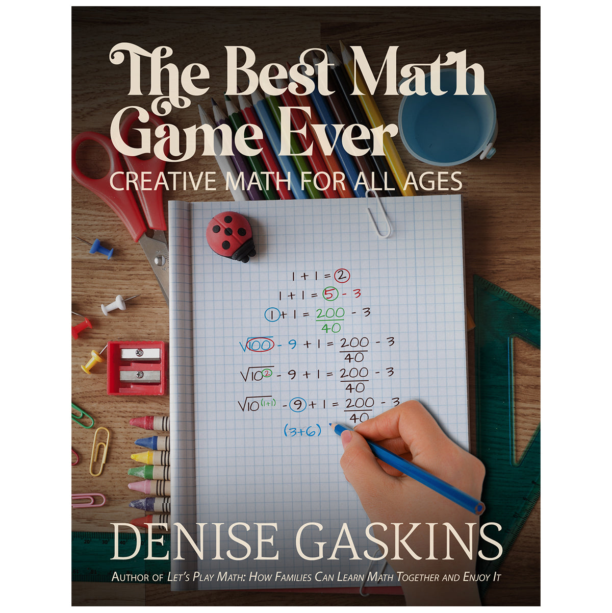 Best Math Game Ever printable activity book by Denise Gaskins