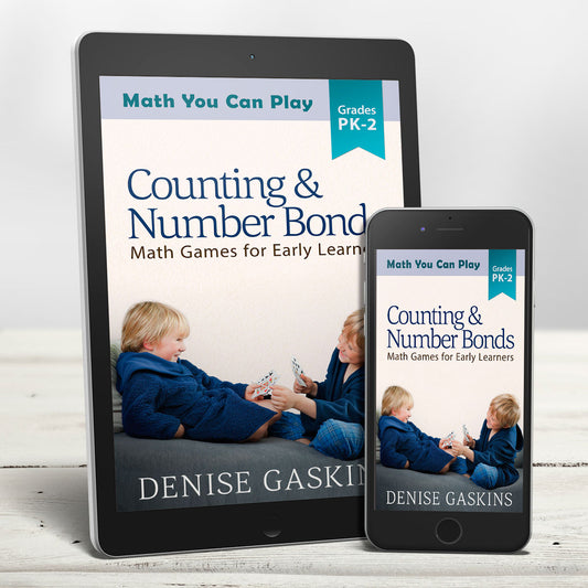 Counting & Number Bonds math games ebook by Denise Gaskins