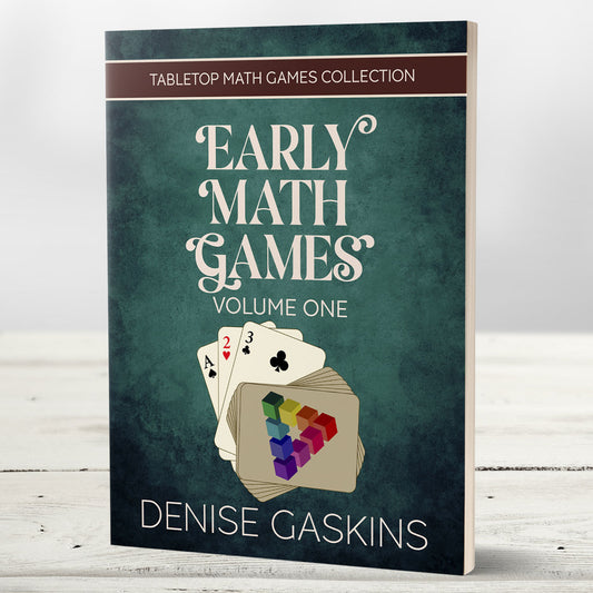 Early Math Games Volume One paperback by Denise Gaskins