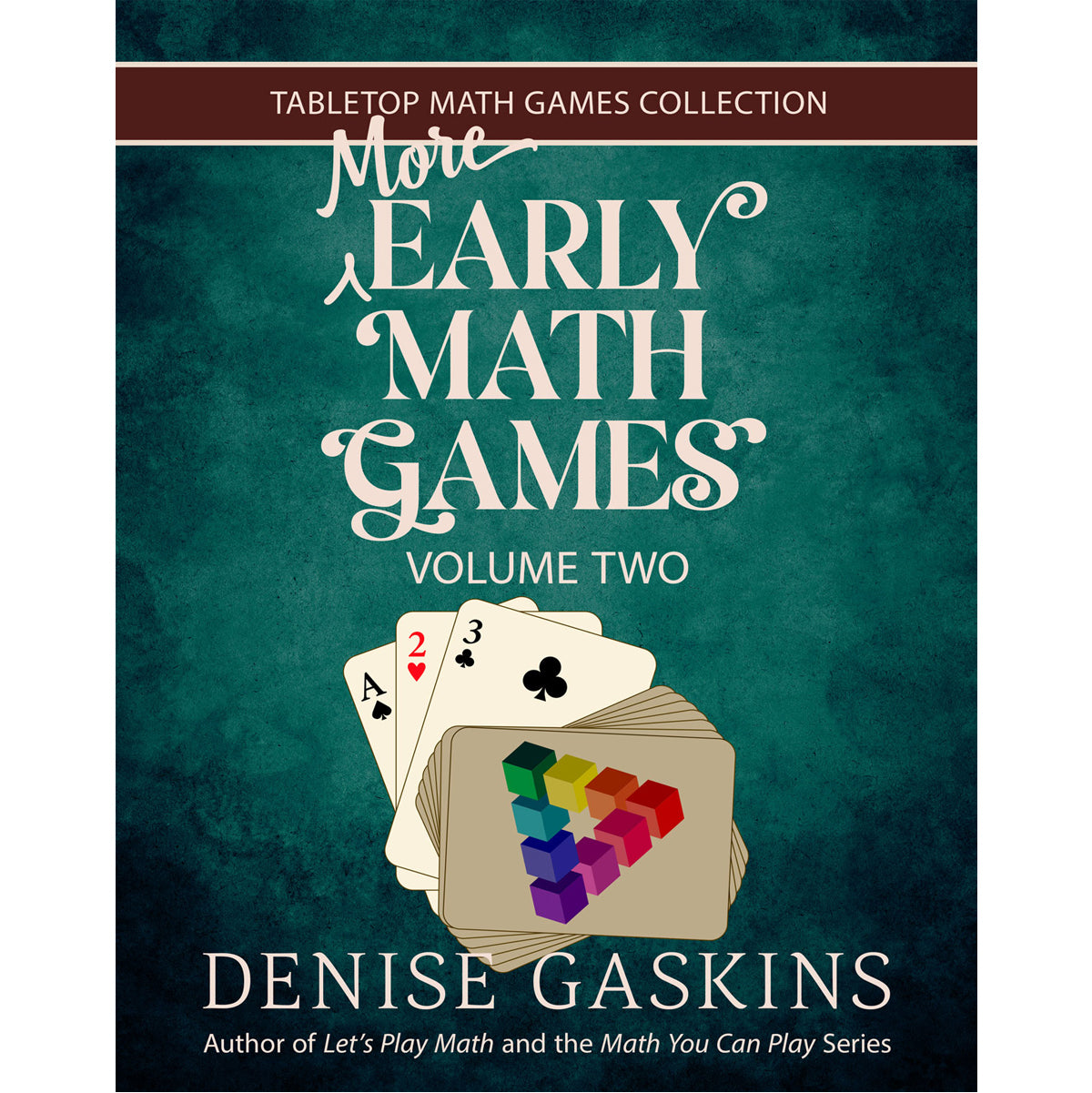 More Early Math Games  paperback by Denise Gaskins