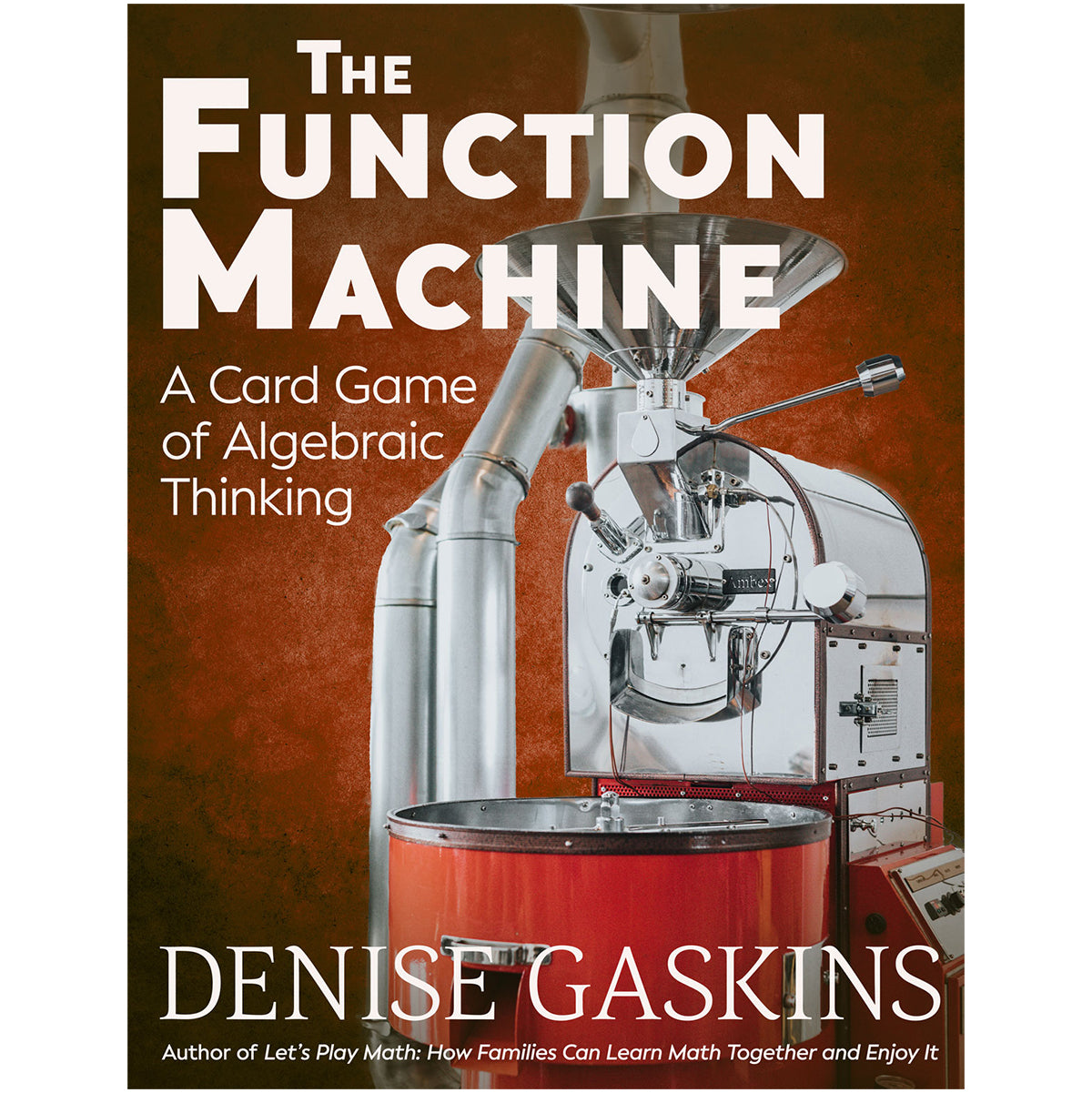 Function Machine card game printable math activity book by Denise Gaskins