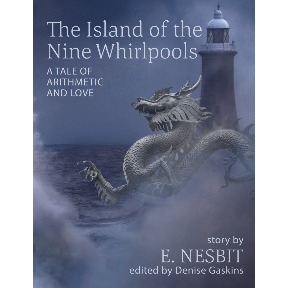 The Island of the Nine Whirlpools by E. Nesbit