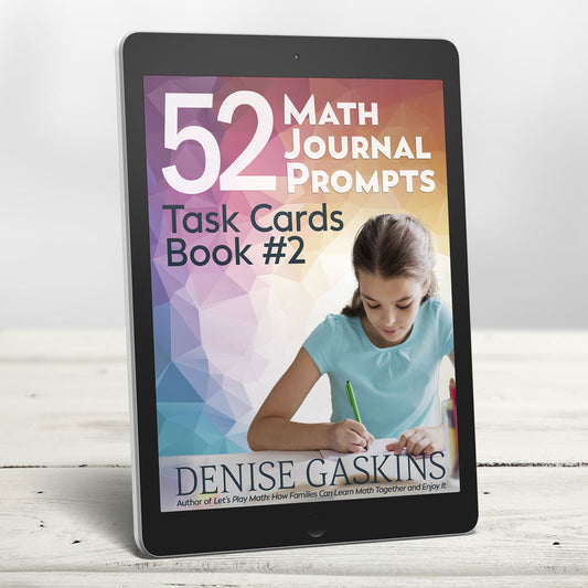 Math Journal Prompts book two printable math activity book by Denise Gaskins