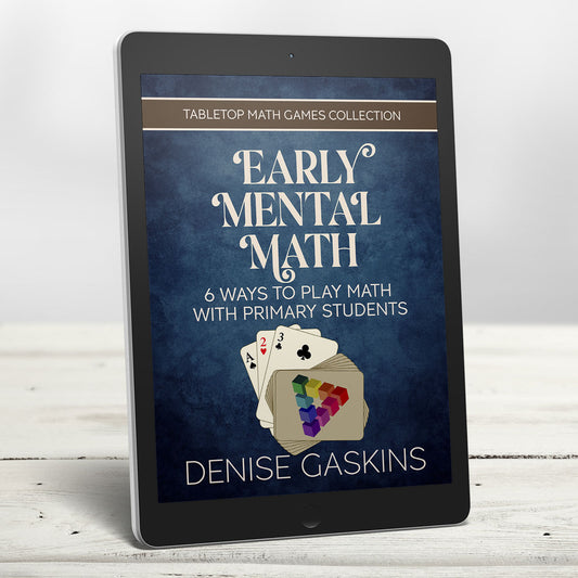 Early Mental math games printable activity book by Denise Gaskins