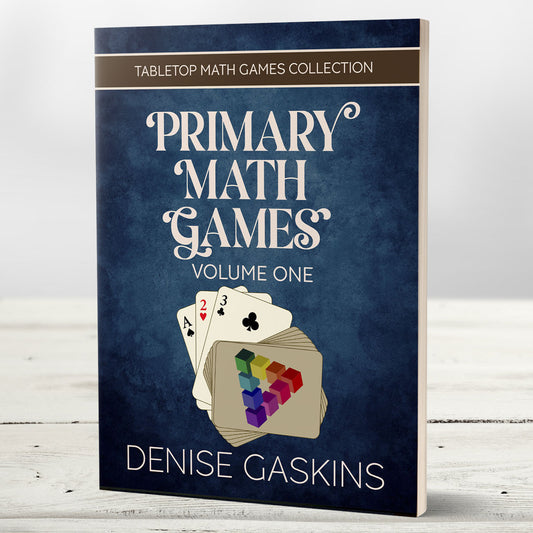 Primary Math Games Volume One paperback by Denise Gaskins