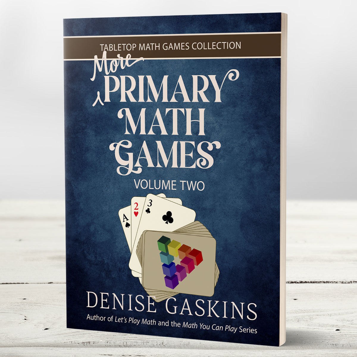 More Primary Math Games paperback by Denise Gaskins