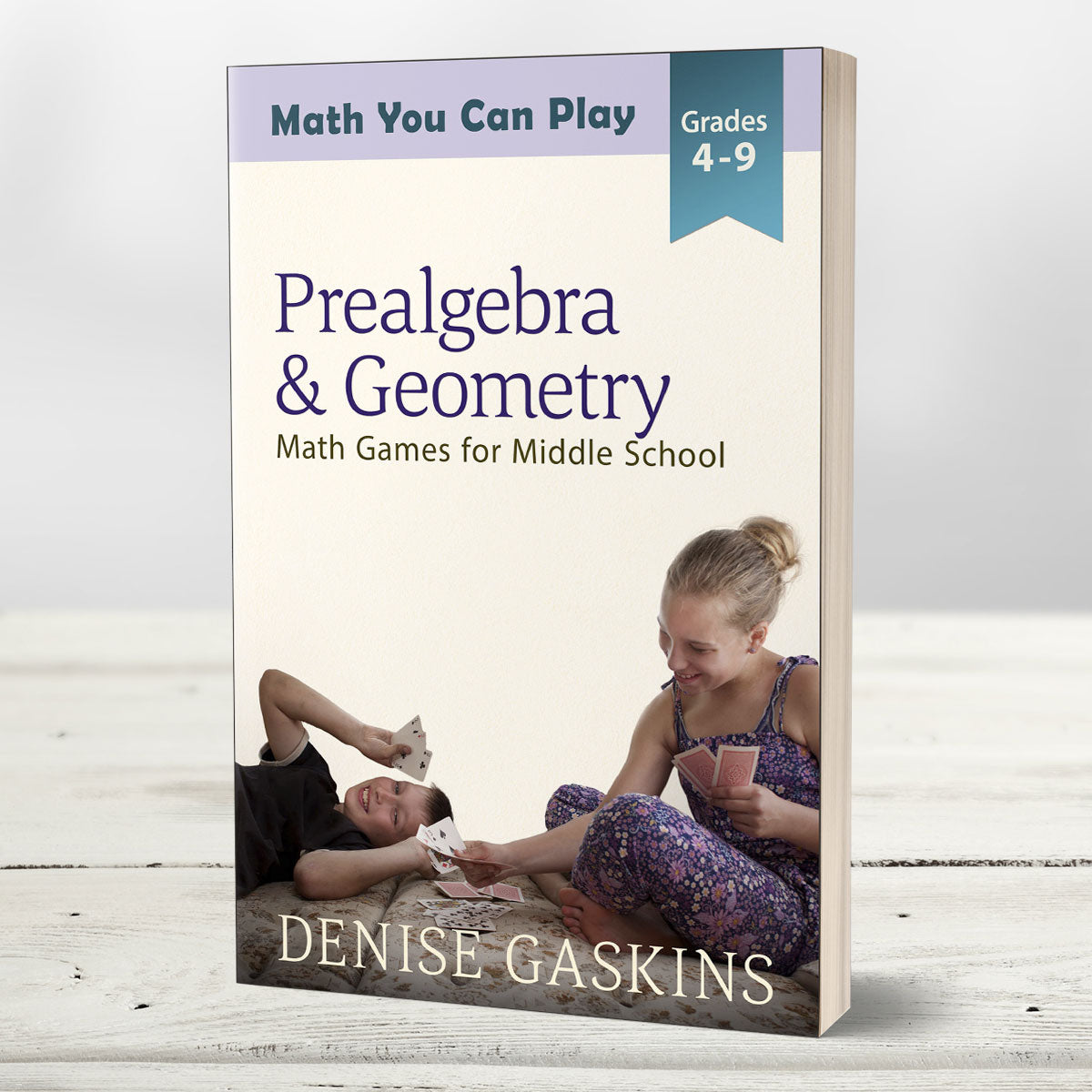 Prealgebra & Geometry math games paperback by Denise Gaskins