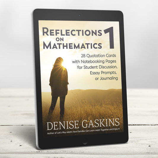 Reflections on Mathematics 1 journaling quotations printable activity book by Denise Gaskins