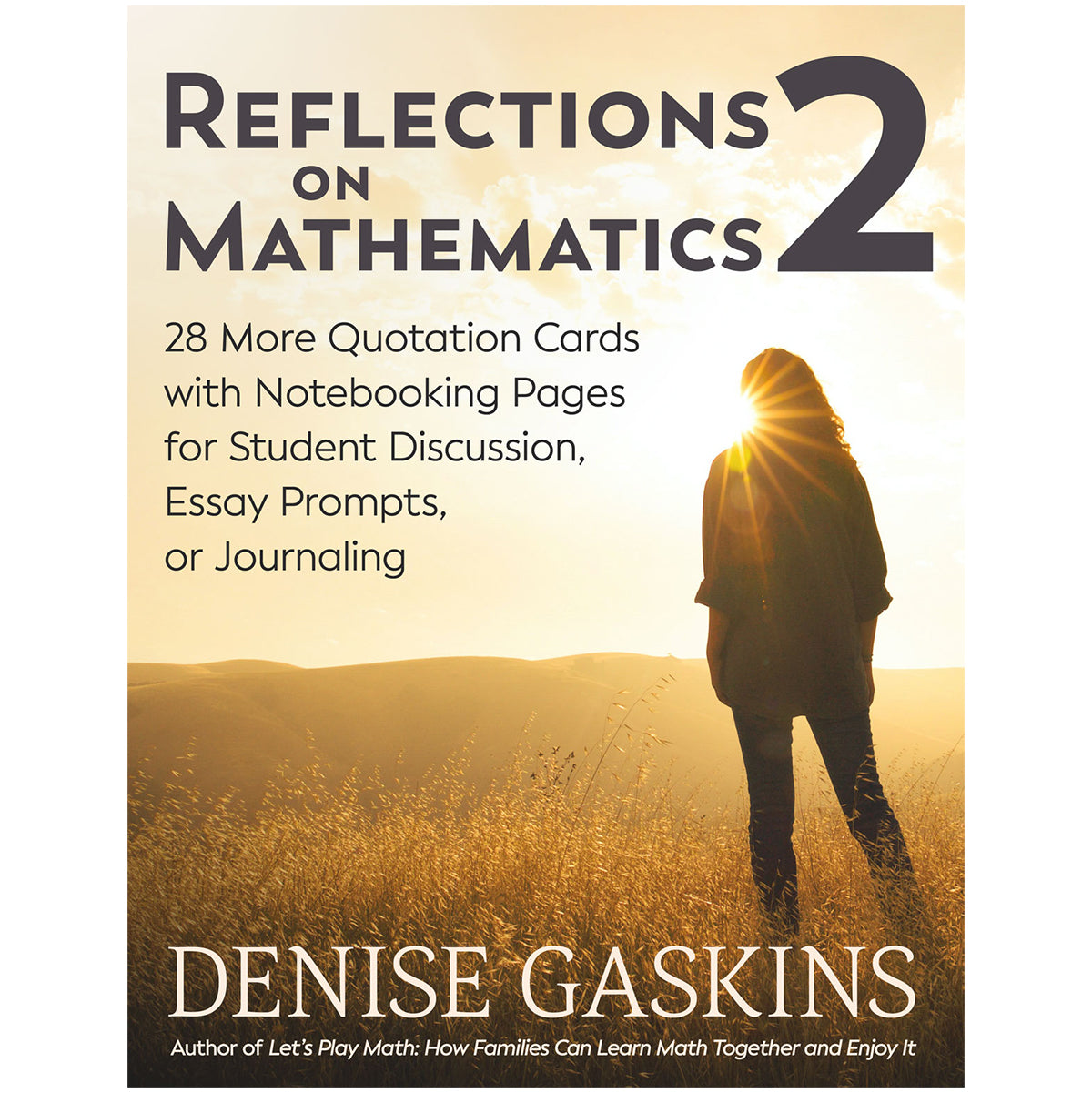 Reflections on Mathematics 2 journaling quotations printable activity book by Denise Gaskins