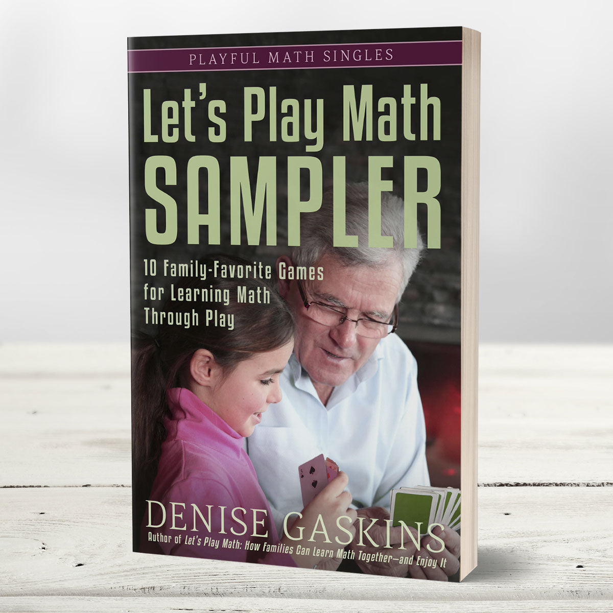 Let's Play Math Sampler paperback by Denise Gaskins