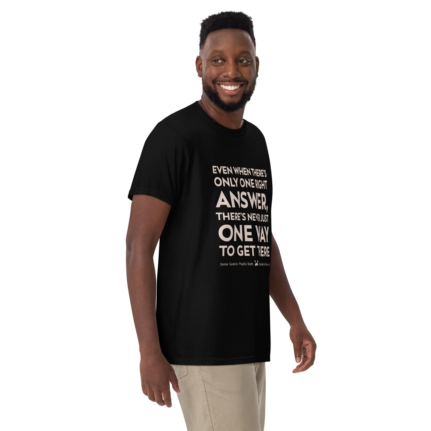 Never Just One Way T-Shirt, Lightweight