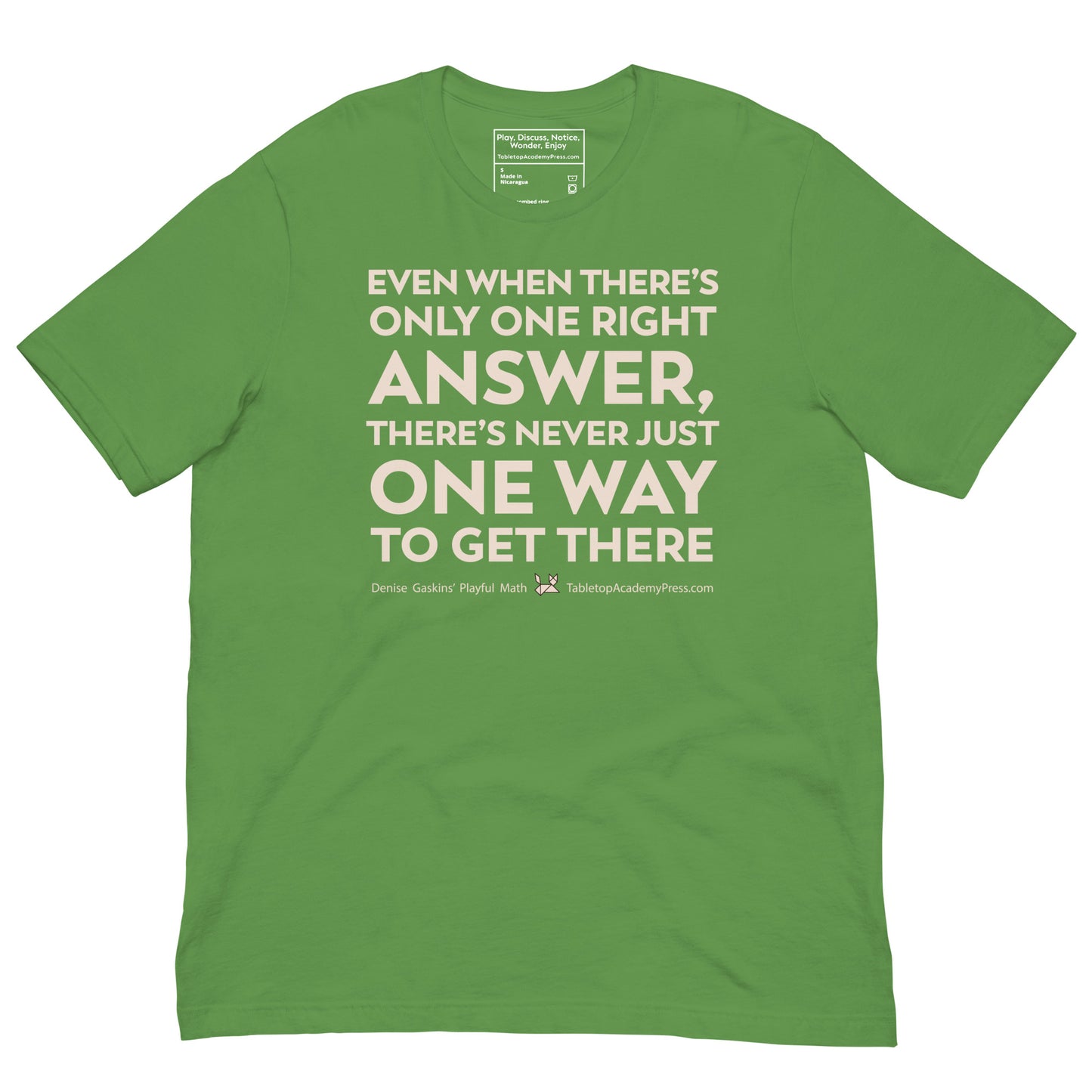 Never Just One Way T-Shirt, Lightweight